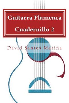 portada Guitarra Flamenca Cuadernillo 2: Aprendiendo a tocar por Sevillanas desde cero