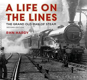 portada A Life on the Lines: The Grand old man of Steam (en Inglés)