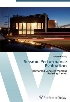 portada Seismic Performance Evaluation: Reinforced Concrete Moment  Resisting Frames