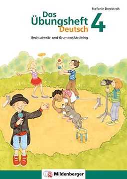 portada Das Übungsheft Deutsch 4: Rechtschreib- und Grammatiktraining für Klasse 1 bis 4. Mit Stickerbogen und Lösungsbeilage (en Alemán)