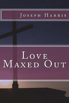 portada Love Maxed Out (en Inglés)