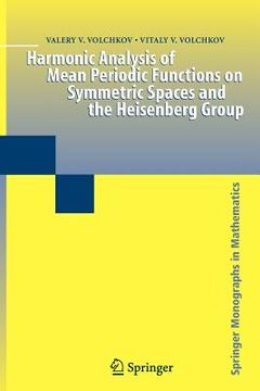 portada harmonic analysis of mean periodic functions on symmetric spaces and the heisenberg group (en Inglés)