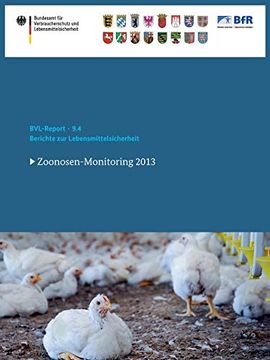 portada Berichte Zur Lebensmittelsicherheit 2013: Zoonosen-Monitoring (en Alemán)