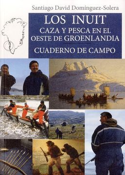 portada Los Inuit: Caza y Pesca en el Oeste de Groenlandia (in Spanish)