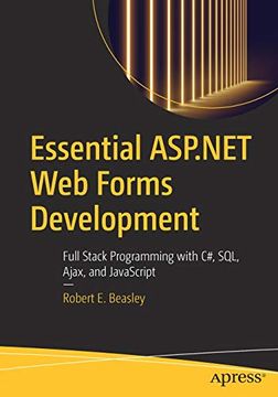 portada Essential Asp. Net web Forms Development: Full Stack Programming With c#, Sql, Ajax, and Javascript (in English)