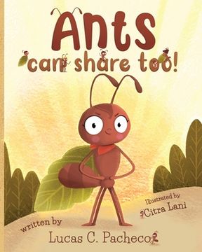 portada Ants can share too! (en Inglés)
