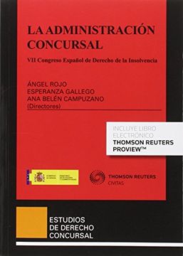 portada La Administración Concursal (Papel + E-Book): Vii Congreso Español de Derecho de la Insolvencia (Estudios Derecho Concursal)