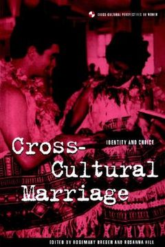 portada cross-cultural marriage: identity and choice (en Inglés)
