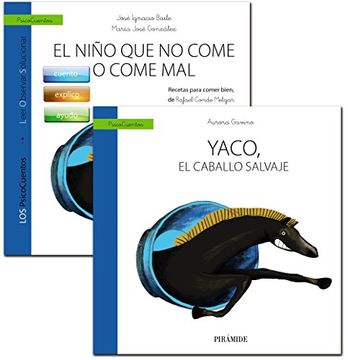portada Guía: El Niño que no Come o Come mal + Cuento: Yaco, el Caballo Salvaje (in Spanish)