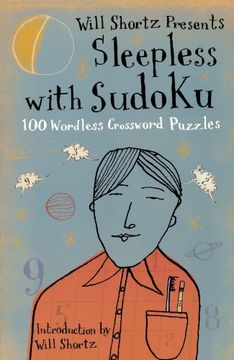portada Will Shortz Presents Sleepless With Sudoku: 100 Wordless Crossword Puzzles (en Inglés)
