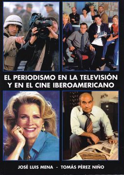 portada Periodismo en la Television y en el Cine Iberoamericano, el