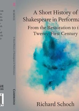 portada A Short History of Shakespeare in Performance: From the Restoration to the Twenty-First Century (Elements in Shakespeare Performance) (in English)