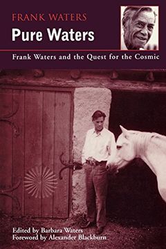 portada pure waters: frank waters & quest for cosmic (en Inglés)