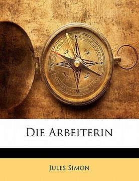 portada Die Arbeiterin (in German)