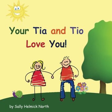 portada Your Tia and Tio Love You! (Sneaky Snail Stories)
