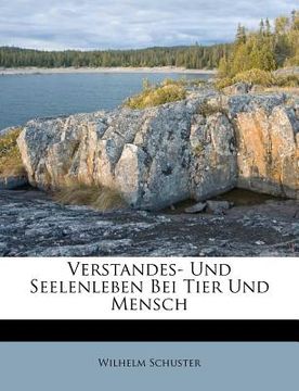 portada Verstandes- Und Seelenleben Bei Tier Und Mensch (en Alemán)
