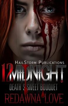 portada 12 Midnight: Death's sweet bouquet (en Inglés)