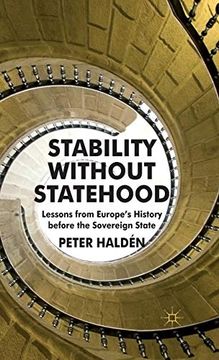 portada Stability Without Statehood: Lessons From Europe's History Before the Sovereign State (en Inglés)