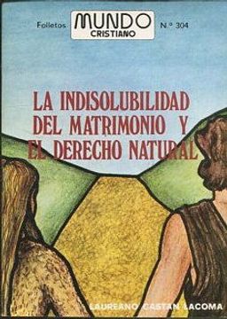 portada LA INDISOLUBILIDAD DEL MATRIMONIO Y EL DERECHO NATURAL.