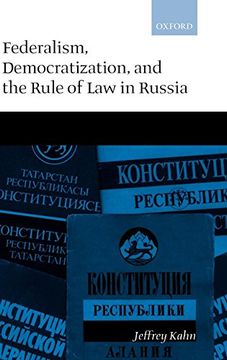 portada Federalism, Democratization, and the Rule of law in Russia (in English)
