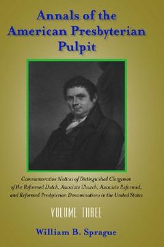 portada annals of the presbyterian pulpit: volume three (en Inglés)