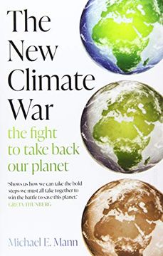 portada The new Climate War: The Fight to Take Back our Planet (en Inglés)