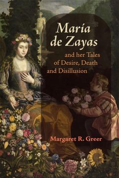 portada María de Zayas and her Tales of Desire, Death and Disillusion (Icons of the Luso-Hispanic World, 3) 