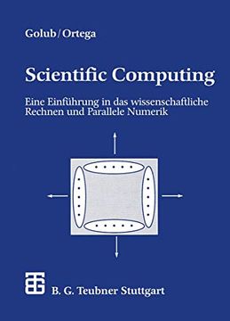 portada Scientific Computing: Eine Einführung in Das Wissenschaftliche Rechnen Und Parallele Numerik (in German)