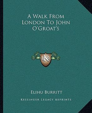 portada a walk from london to john o'groat's (in English)