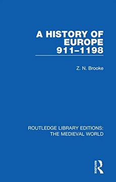 portada A History of Europe 911-1198 (Routledge Library Editions: The Medieval World) (en Inglés)