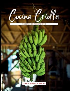portada Cocina Criolla: La Esencia de las Recetas de Puerto Rico