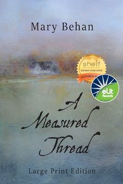 portada A Measured Thread: Large Print Edition (in English)