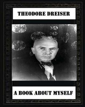portada A book about myself (1922) by: Theodore Dreiser