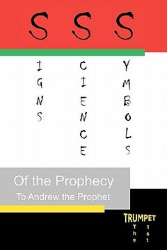 portada signs, science, and symbols of the prophecy (en Inglés)