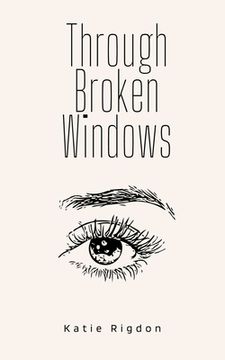portada Through Broken Windows (en Inglés)