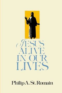 portada Jesus Alive in Our Lives (en Inglés)