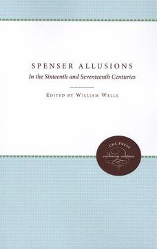portada spenser allusions: in the sixteenth and seventeenth centuries (en Inglés)