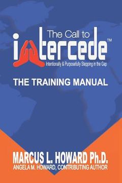 portada The Call to Intercede: Intentionally & Purposefully Stepping in the Gap (in English)