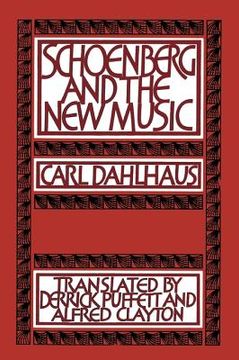 portada Schoenberg and the new Music Paperback: Essays by Carl Dahlhaus (en Inglés)