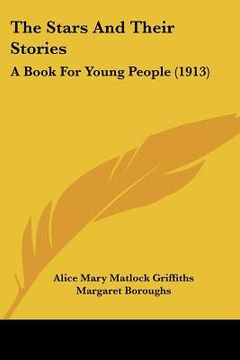portada the stars and their stories: a book for young people (1913) (in English)