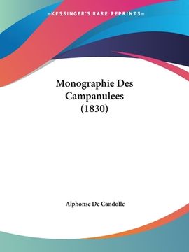 portada Monographie Des Campanulees (1830) (in French)
