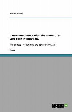 portada is economic integration the motor of all european integration?