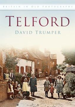 portada Telford (Britain in old Photographs) (en Inglés)