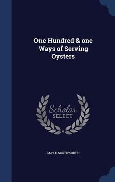 portada One Hundred & one Ways of Serving Oysters