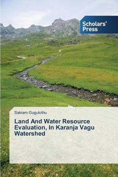 portada Land and Water Resource Evaluation, in Karanja Vagu Watershed (in English)