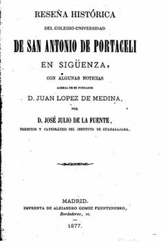 portada Reseña histórica del Colegio-Universidad de San Antonio de Portaceli en Sigüenza (Spanish Edition)