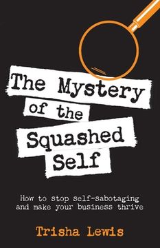 portada The Mystery of the Squashed Self (en Inglés)
