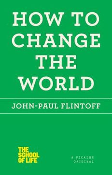 portada how to change the world (en Inglés)