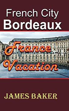 portada French City, Bordeaux (en Inglés)