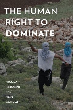 portada The Human Right to Dominate (Oxford Studies in Culture and Politics) (en Inglés)